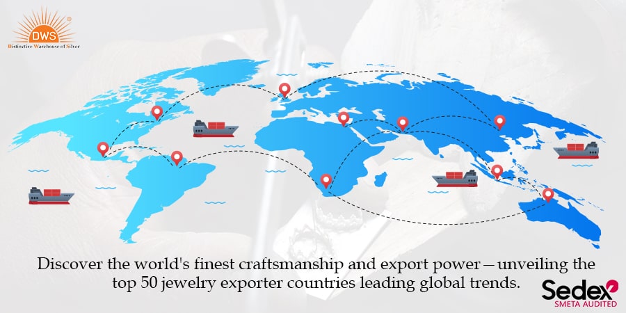 The top 50 jewelry exporter countries leading global trends